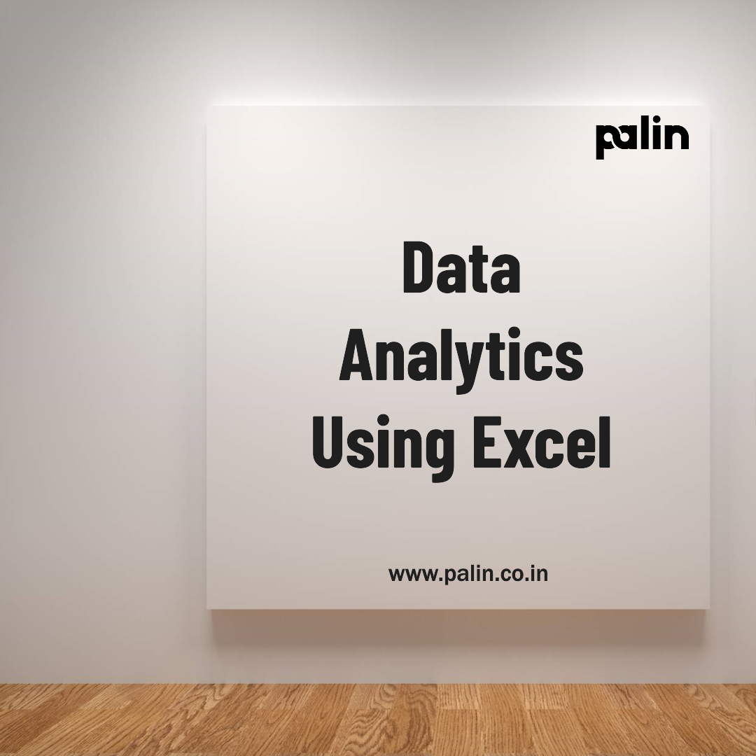 Palin analytics in gurgaon offers Data Analytics using excel course